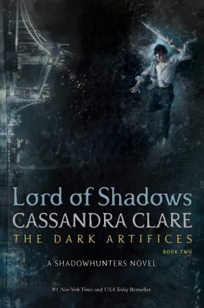 The Dark Artifices- Lord Of Shadows